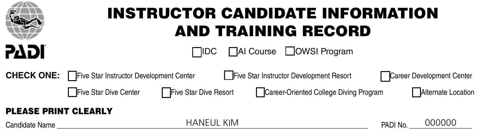 PADI 10526 Instructor Candidate Information and Training Record 1쪽 윗부분. Candidate Name 칸에 HANEUL KIM이 채워져 있습니다.